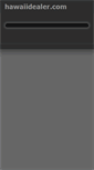 Mobile Screenshot of hawaiidealer.com